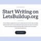 Blog LetsBuildUp.org start writing on